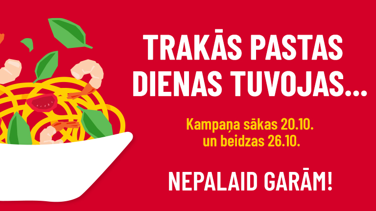 Trakās pastas dienas tuvojas...