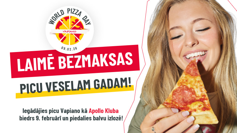 Iegādājies picu Vapiano kā Apollo Kluba biedrs 9. februārī un piedalies balvu izlozē!